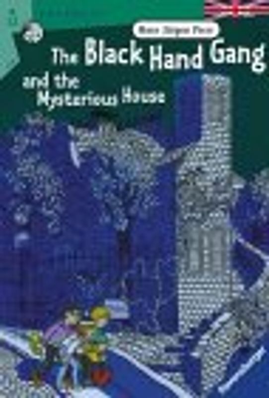 The Black Hand Gang and the Mysterious House