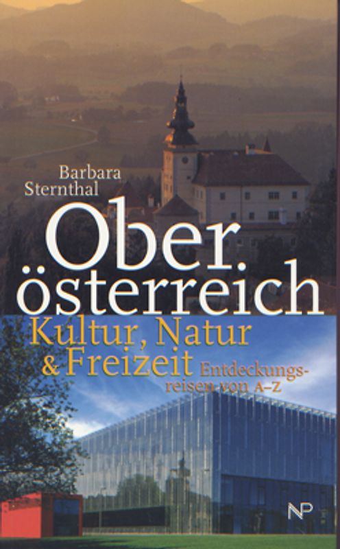 Oberösterreich Kultur, Freizeit & Natur