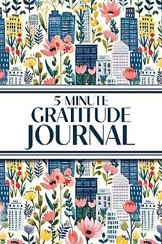 5-Minute Gratitude Journal (Blue Cityscape with Pink Wildflowers)