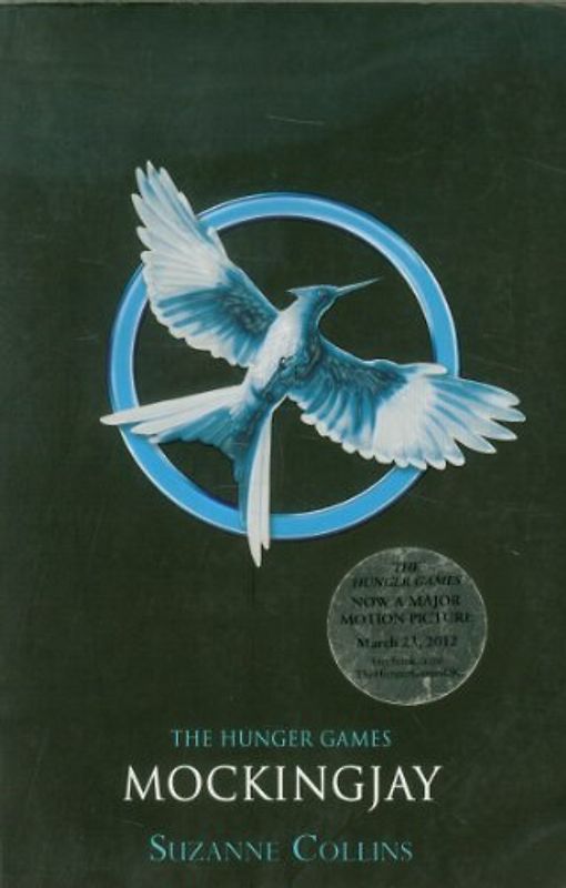 The Hunger Games 3. Mockingjay (Hunger Games Trilogy) - Suzanne Collins