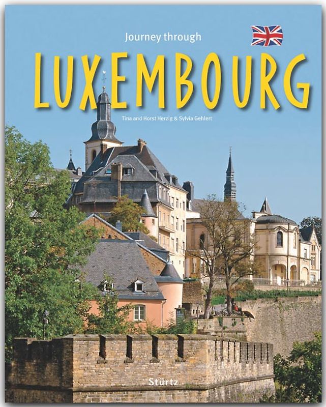 Journey through Luxemburg - Reise durch Luxemburg
