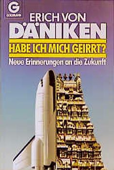 Habe ich mich geirrt?. Neue Erinnerungen an die Zukunft