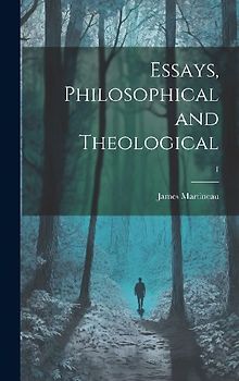 Essays, Philosophical and Theological; 1