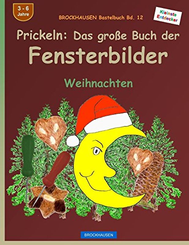 BROCKHAUSEN Bastelbuch Bd. 12 - Prickeln: Das große Buch der Fensterbilder: Weihnachten