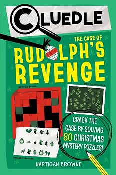 Cluedle: The Case of Rudolph's Revenge (Book 4)