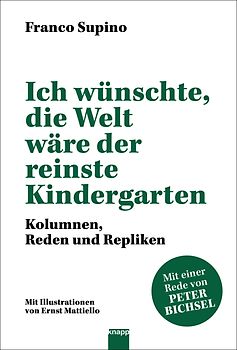 Ich wünschte, die Welt wäre der reinste Kindergarten