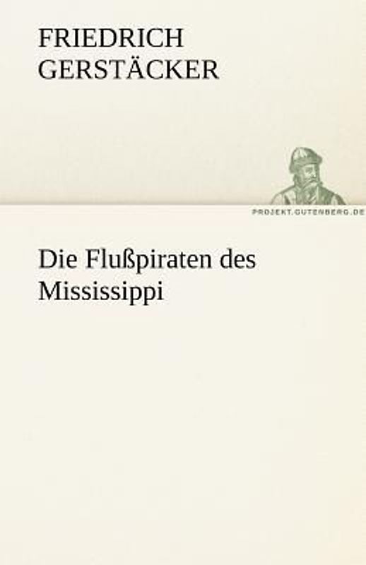 Die Flußpiraten des Mississippi