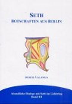 Abendliche Dialoge mit Seth im Lichtring. Spirituelle Lebensberatung
