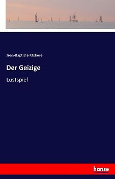 Der Geizige