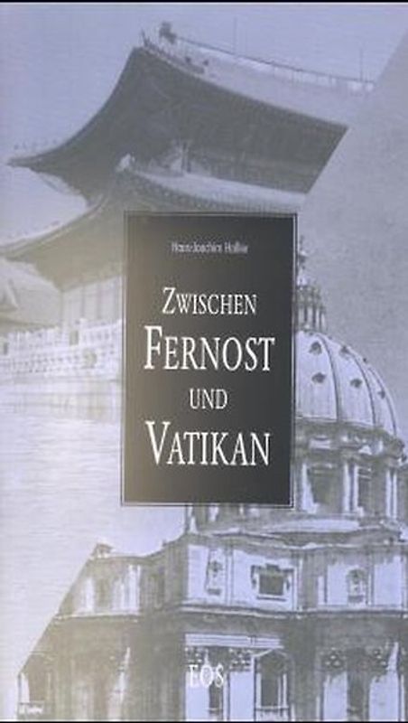 Zwischen Fernost und Vatikan