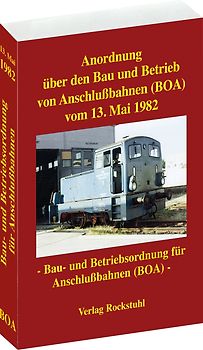 Anordnung über den Bau und Betrieb von Anschlußbahnen vom 13. Mai 1982