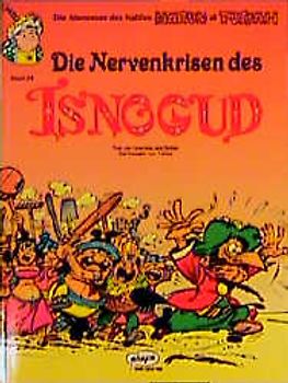 Isnogud / Die Nervenkrisen des Isnogud