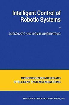 Intelligent Control of Robotic Systems