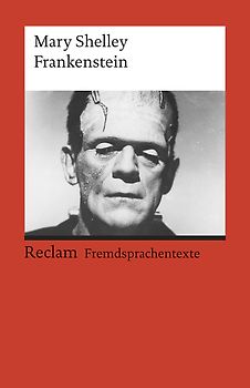 Frankenstein; or, The Modern Prometheus