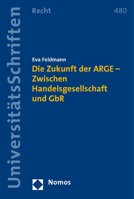 Die Zukunft der ARGE - Zwischen Handelsgesellschaft und GbR