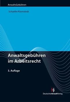 Anwaltsgebühren im Arbeitsrecht