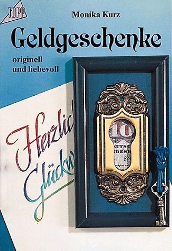 Geldgeschenke. Originell und liebevoll