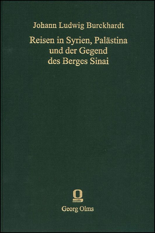 Reisen in Syrien, Palästina und der Gegend des Berges Sinai. Aus...