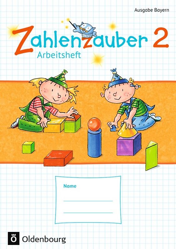 Zahlenzauber - Mathematik für Grundschulen - Ausgabe Bayern 2014 - 2. Jahrgangsstufe
