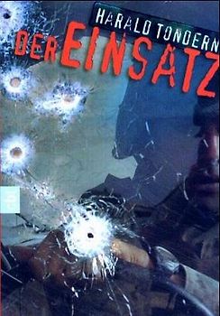 Der Einsatz