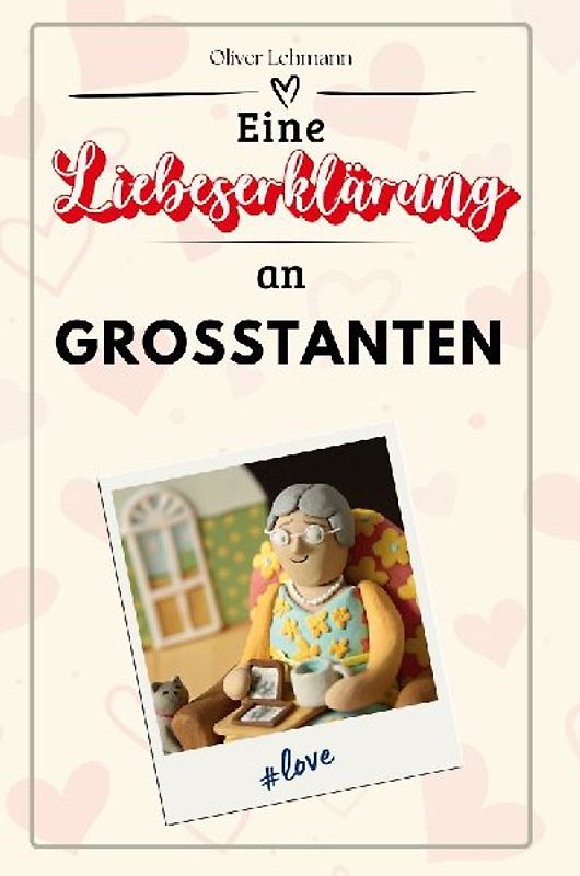 Eine Liebeserklärung an Großtanten
