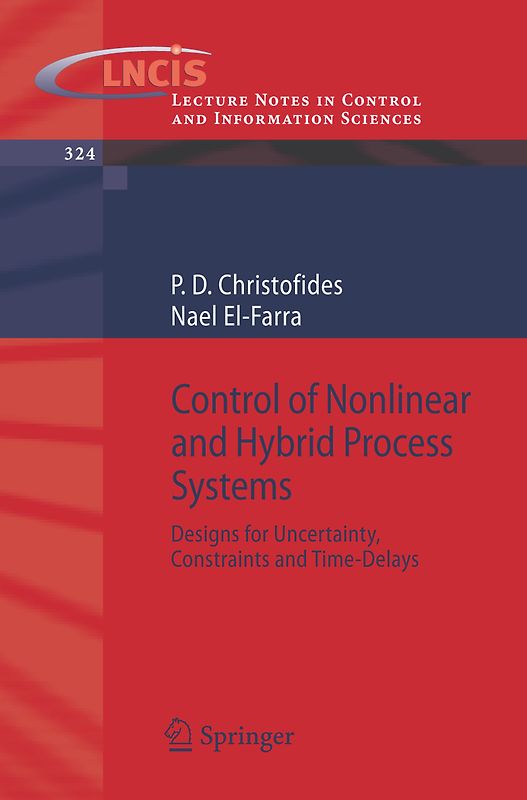 Control of Nonlinear and Hybrid Process Systems