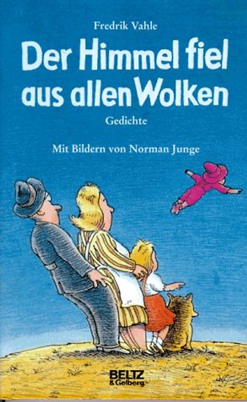 Der Himmel fiel aus allen Wolken. Gedichte