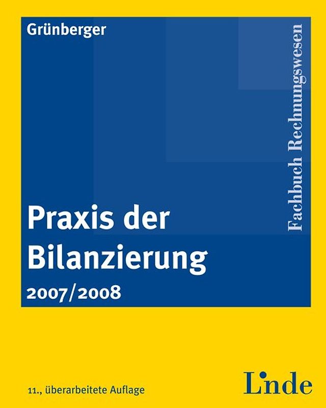 Praxis der Bilanzierung. 2007/2008