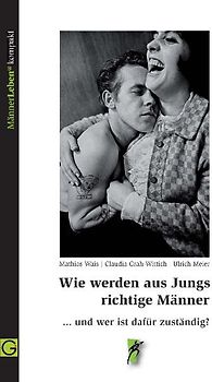 Wie werden aus Jungs richtige Männer