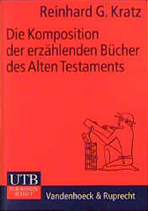 Die Komposition der erzählenden Bücher des AT