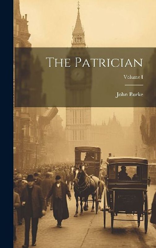 The Patrician; Volume I