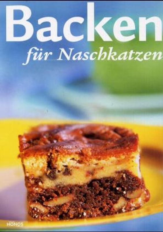 Backen für Naschkatzen