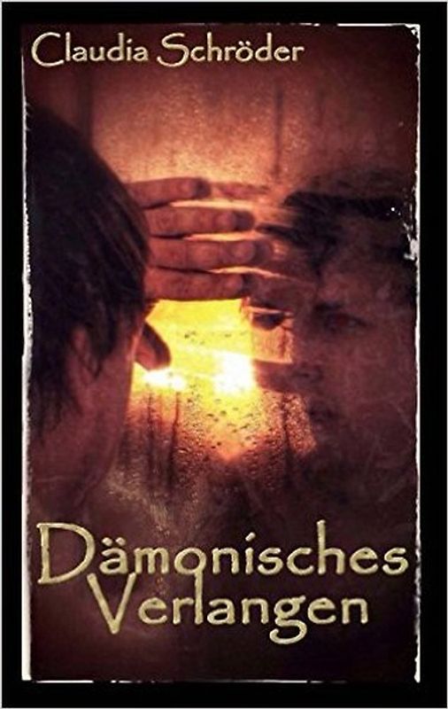 Dämonisches Verlangen