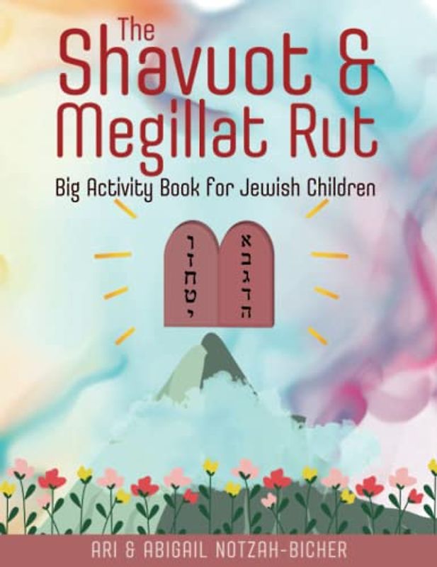 The Shavuot and Megillat Rut Big Activity Book for Jewish Children