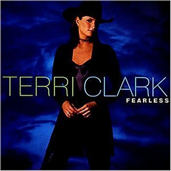 Terri Clark - Fearless