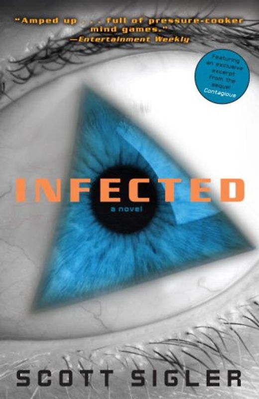 Infected: A Novel - Scott Sigler