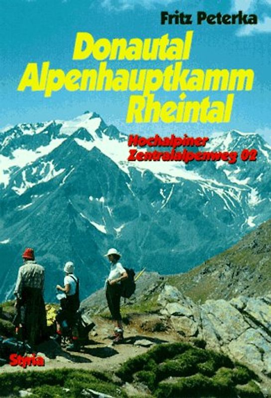 Donautal - Alpenhauptkamm - Rheintal