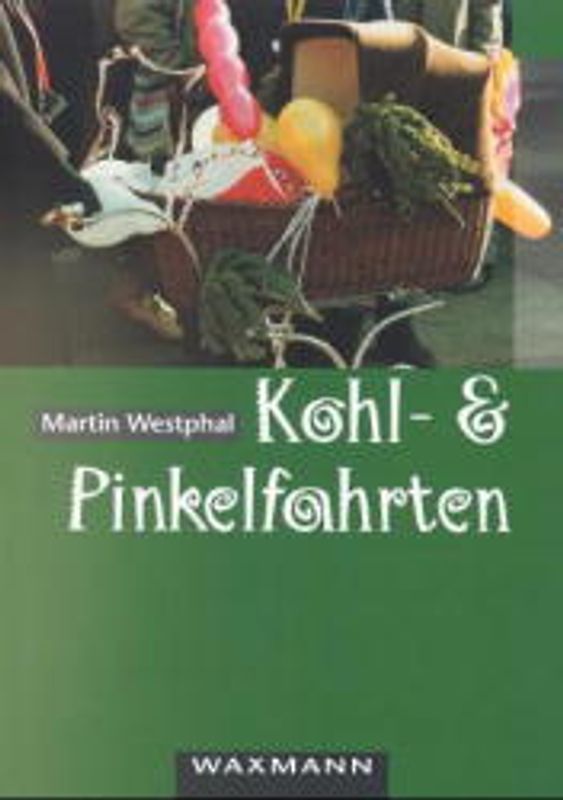Kohl- und Pinkelfahrten