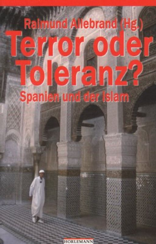 Terror oder Toleranz?
