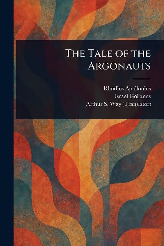 The Tale of the Argonauts