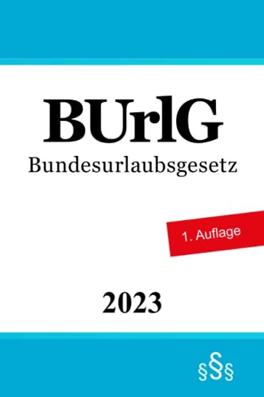 Bundesurlaubsgesetz - BUrlG
