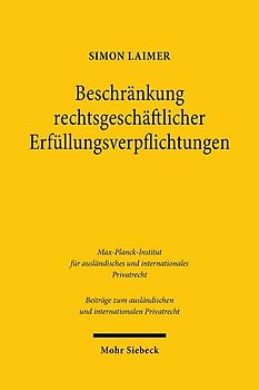 Beschränkung rechtsgeschäftlicher Erfüllungsverpflichtungen