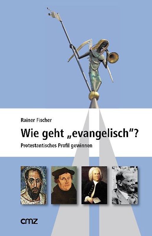 Wie geht "evangelisch"?