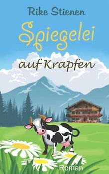 Spiegelei auf Krapfen (Liebesroman, Band 1)