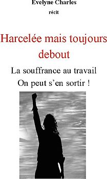 Harcelée mais debout