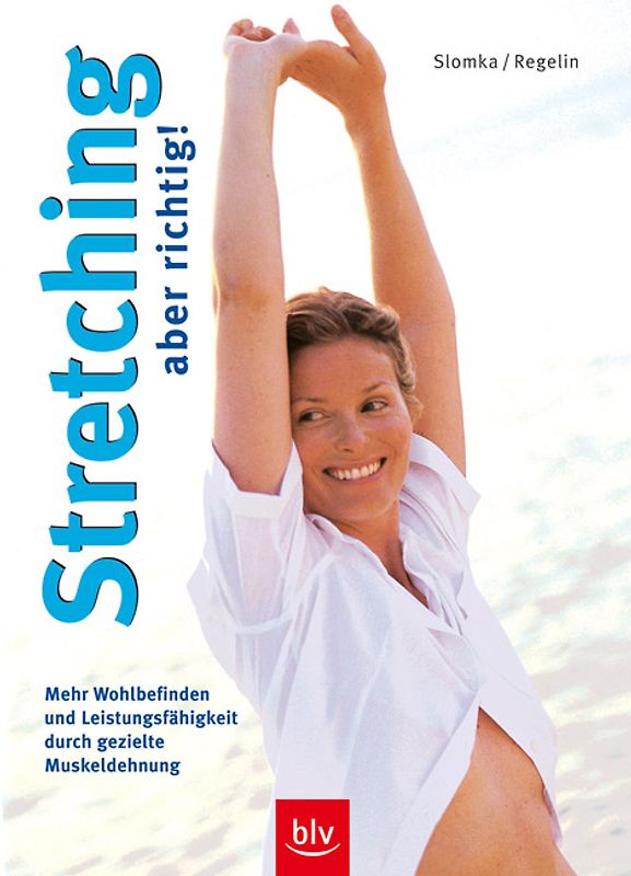 Stretching – aber richtig!