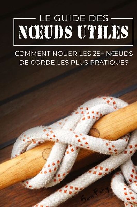Le Guide des N¿uds Utiles