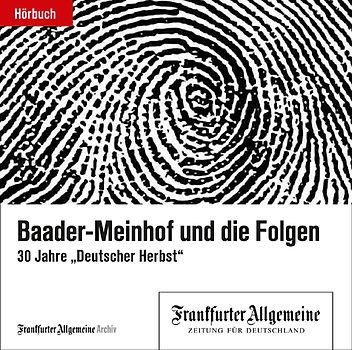 Baader-Meinhof und die Folgen