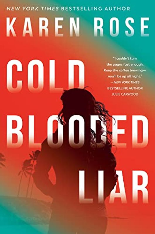 Cold-Blooded Liar (The San Diego Case Files, Band 1)