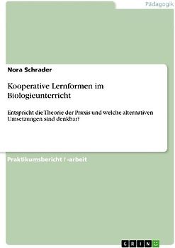 Kooperative Lernformen im Biologieunterricht